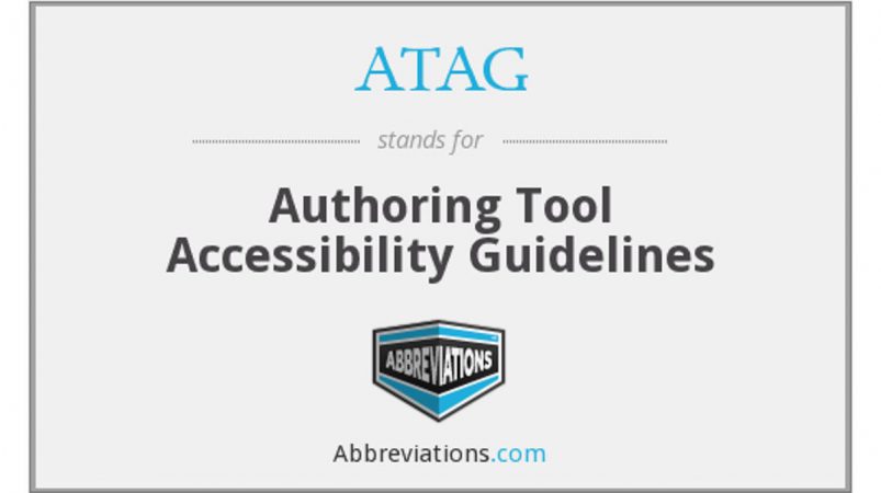Authoring Tool Accessibility Guidelines